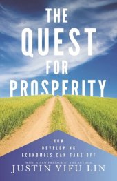 book The Quest for Prosperity: How Developing Economies Can Take Off - Updated Edition