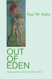 book Out of Eden: Adam and Eve and the Problem of Evil