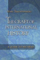 book The Craft of International History: A Guide to Method