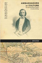 book Ambassadors of Culture: The Transamerican Origins of Latino Writing