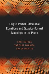 book Elliptic Partial Differential Equations and Quasiconformal Mappings in the Plane (PMS-48)