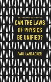 book Can the Laws of Physics Be Unified?