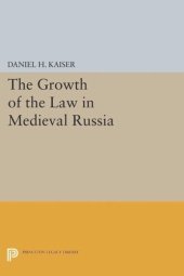 book The Growth of the Law in Medieval Russia