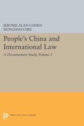 book People's China and International Law, Volume 1: A Documentary Study