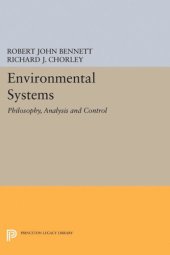 book Environmental Systems: Philosophy, Analysis and Control