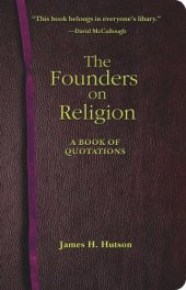 book The Founders on Religion: A Book of Quotations