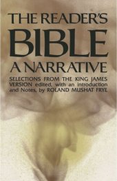 book The Reader's Bible, A Narrative: Selections from the King James Version