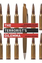 book The Terrorist's Dilemma: Managing Violent Covert Organizations