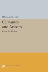 book Cervantes and Ariosto: Renewing Fiction