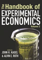 book The Handbook of Experimental Economics, Volume 2: The Handbook of Experimental Economics