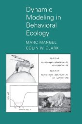 book Dynamic Modeling in Behavioral Ecology