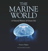 book The Marine World: A Natural History of Ocean Life