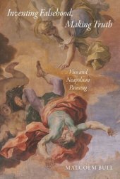 book Inventing Falsehood, Making Truth: Vico and Neapolitan Painting