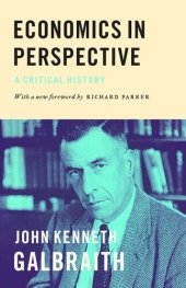 book Economics in Perspective: A Critical History