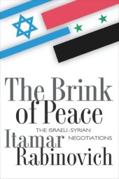 book The Brink of Peace: The Israeli-Syrian Negotiations