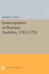 book Emancipation of Russian Nobility, 1762-1785