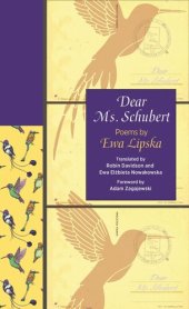 book Dear Ms. Schubert: Poems by Ewa Lipska