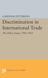 book Discrimination in International Trade, The Policy Issues: 1945-1965