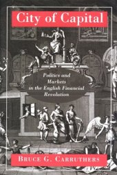 book City of Capital: Politics and Markets in the English Financial Revolution