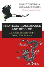 book Strategic Reassurance and Resolve: U.S.-China Relations in the Twenty-First Century