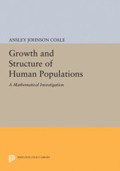 book Growth and Structure of Human Populations: A Mathematical Investigation