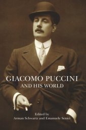 book Giacomo Puccini and His World