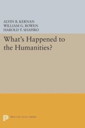 book What's Happened to the Humanities?