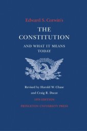 book Edward S. Corwin's Constitution and What It Means Today: 1978 Edition