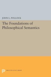 book The Foundations of Philosophical Semantics