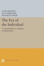 book The Era of the Individual: A Contribution to a History of Subjectivity