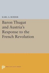 book Baron Thugut and Austria's Response to the French Revolution