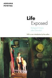 book Life Exposed: Biological Citizens after Chernobyl