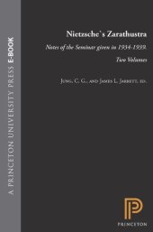 book Nietzsche's Zarathustra: Notes of the Seminar given in 1934-1939. Two Volumes