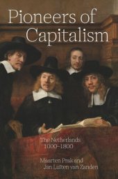 book Pioneers of Capitalism: The Netherlands 1000–1800