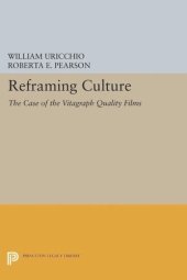 book Reframing Culture: The Case of the Vitagraph Quality Films