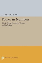 book Power in Numbers: The Political Strategy of Protest and Rebellion