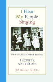 book I Hear My People Singing: Voices of African American Princeton