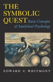 book The Symbolic Quest: Basic Concepts of Analytical Psychology - Expanded Edition