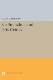 book Callimachus and His Critics