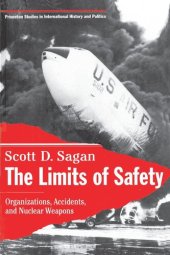 book The Limits of Safety: Organizations, Accidents, and Nuclear Weapons