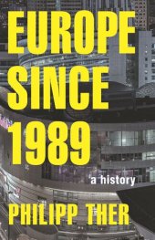 book Europe since 1989: A History