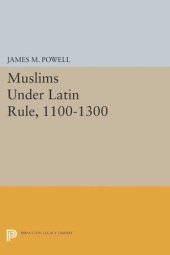 book Muslims Under Latin Rule, 1100-1300