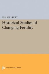 book Historical Studies of Changing Fertility