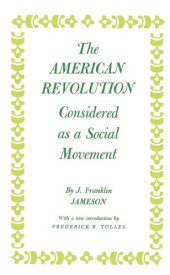 book American Revolution Considered as a Social Movement