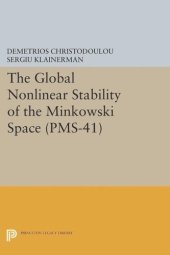 book The Global Nonlinear Stability of the Minkowski Space (PMS-41)