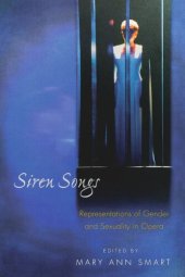 book Siren Songs: Representations of Gender and Sexuality in Opera