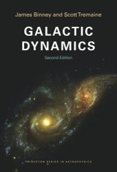 book Galactic Dynamics: Second Edition