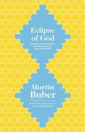 book Eclipse of God: Studies in the Relation between Religion and Philosophy