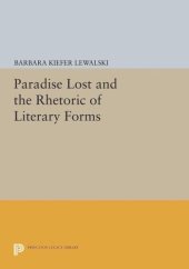 book Paradise Lost and the Rhetoric of Literary Forms