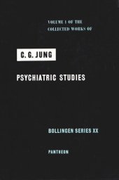 book Collected Works of C.G. Jung. Volume 1 Collected Works of C. G. Jung, Volume 1: Psychiatric Studies